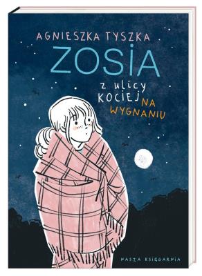 Okładka książki Zosia z ulicy Kociej Na wygnaniu