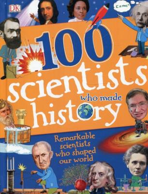 Okładka książki 100 Scientists Who Made History