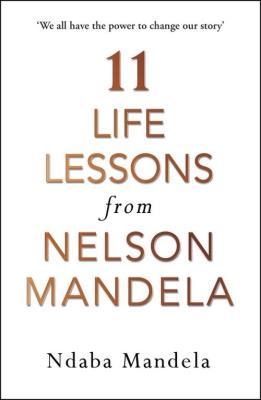 Okładka książki 11 Life Lessons from Nelson Mandela