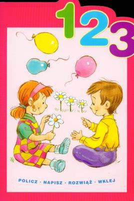 123 - policz, napisz, rozwiąż, wklej. Autor: Krassowska Dorota. SmakLiter.pl Okładka książki 123 - policz, napisz, rozwiąż, wklej