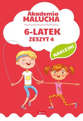 6-LATEK AKADEMIA MALUCHA ZESZYT 4. Autor: Opracowanie zbiorowe. SmakLiter.pl Okładka książki 6-LATEK AKADEMIA MALUCHA ZESZYT 4