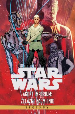 Agent Imperium. Żelazne zaćmienie. Autor: Opracowanie zbiorowe. SmakLiter.pl Okładka książki Agent Imperium. Żelazne zaćmienie
