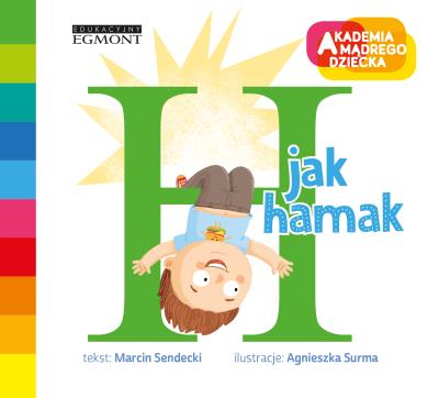 Okładka książki Akademia mądrego dziecka. H jak hamak