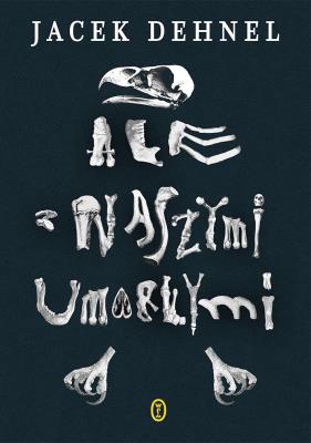 Okładka książki Ale z naszymi umarłymi