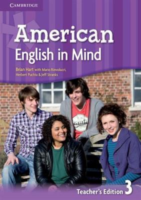 American English in Mind 3 Teacher's Edition. Autor: Hart Brian, Rinvolucri Mario, Puchta Herbert, Stranks Jeff. SmakLiter.pl Okładka książki American English in Mind 3 Teacher's Edition