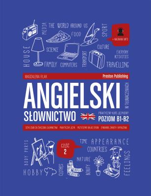 Okładka książki ANGIELSKI W TŁUMACZENIACH SŁOWNICTWO CZĘŚĆ 2 POZIOM B1-B2 + MP3