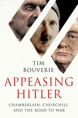 Appeasing Hitler. Autor: Bouverie Tim. SmakLiter.pl Okładka książki Appeasing Hitler