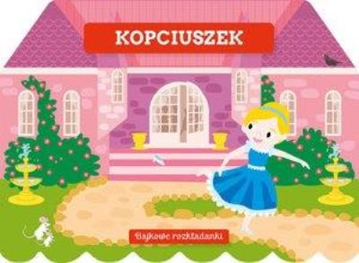 Okładka książki Bajkowe rozkładanki. Kopciuszek