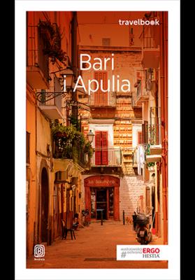 BARI I APULIA TRAVELBOOK. Autor: Beata Pomykalska, Paweł Pomykalski. SmakLiter.pl Okładka książki BARI I APULIA TRAVELBOOK