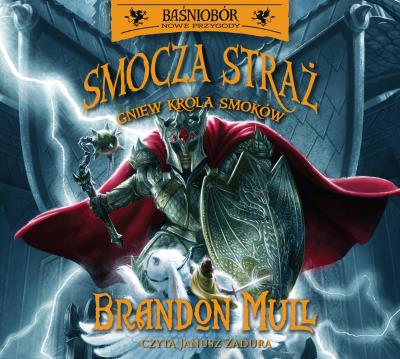 Okładka książki Baśniobór Smocza Straż Gniew Króla Smoków Tom 2 CD - Audiobook