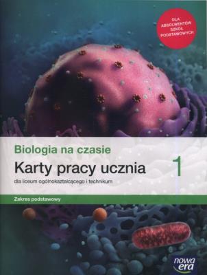 Biologia LO 1 Na czasie... KP ZP 2019 NE. Autor: Januszewska-Hasiec Barbara, Joanna Kobyłecka. SmakLiter.pl Okładka książki Biologia LO 1 Na czasie... KP ZP 2019 NE