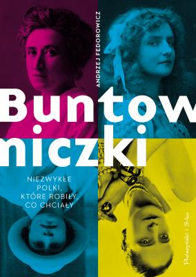 Buntowniczk. Autor: Andrzej Fedorowicz. SmakLiter.pl Okładka książki Buntowniczk
