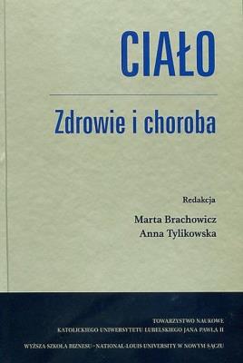 Ciało Zdrowie i choroba. Autor: Opracowanie zbiorowe. SmakLiter.pl Okładka książki Ciało Zdrowie i choroba