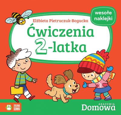 ĆWICZENIA 2-LATKA DOMOWA AKADEMIA. Autor: Elżbieta Pietruczuk-Bogucka. SmakLiter.pl Okładka książki ĆWICZENIA 2-LATKA DOMOWA AKADEMIA