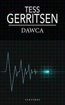 Dawca pocket. Autor: Tess Gerritsen. SmakLiter.pl Okładka książki Dawca pocket