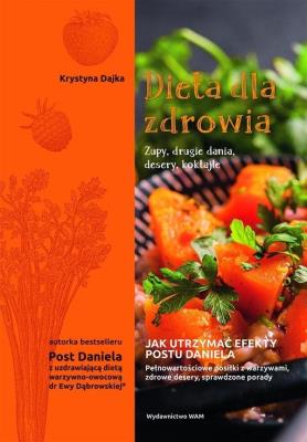Okładka książki Dieta dla zdrowia. Zupy, drugie dania, desery...