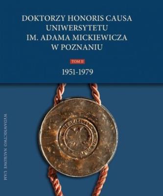 Opakowanie Doktorzy honoris causa Uniwersytetu im. Adama Mickiewicza w Poznaniu, tom II: 1951-1979