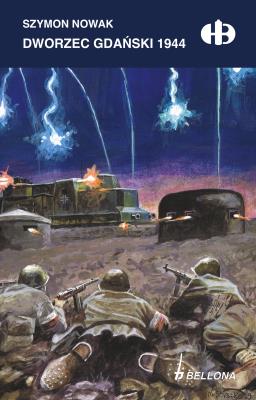 Okładka książki DWORZEC GDAŃSKI 1944