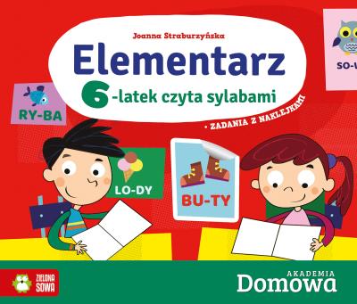 ELEMENTARZ 6-LATEK CZYTA SYLABAMI DOMOWA AKADEMIA. Autor: Straburzyńska Joanna. SmakLiter.pl Okładka książki ELEMENTARZ 6-LATEK CZYTA SYLABAMI DOMOWA AKADEMIA