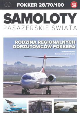 Okładka książki FOKKER 28/70/100 SAMOLOTY PASAŻERSKIE ŚWIATA TOM 36