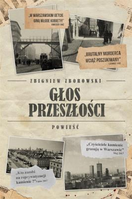 Głos przeszłości. Autor: Zborowski Zbigniew. SmakLiter.pl Okładka książki Głos przeszłości