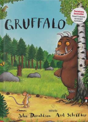 GRUFFALO. Autor: Donaldson Julia. SmakLiter.pl Okładka książki GRUFFALO
