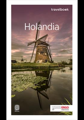 HOLANDIA TRAVELBOOK. Autor: Beata Pomykalska, Paweł Pomykalski. SmakLiter.pl Okładka książki HOLANDIA TRAVELBOOK