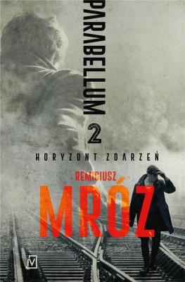 Okładka książki HORYZONT ZDARZEŃ PARABELLUM TOM 2