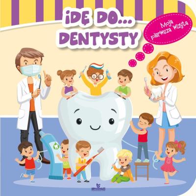 Okładka książki Idę do dentysty