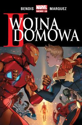 II wojna domowa. Autor: Brian Michael Bendis, Marquez David. SmakLiter.pl Okładka książki II wojna domowa