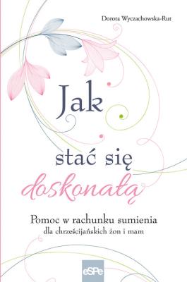 Okładka książki Jak stać się doskonałą