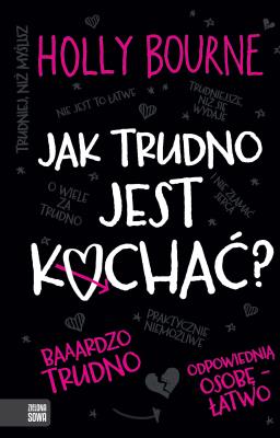 Okładka książki JAK TRUDNO JEST KOCHAĆ