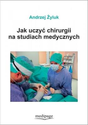 Okładka książki Jak uczyć chirurgii na studiach medycznych