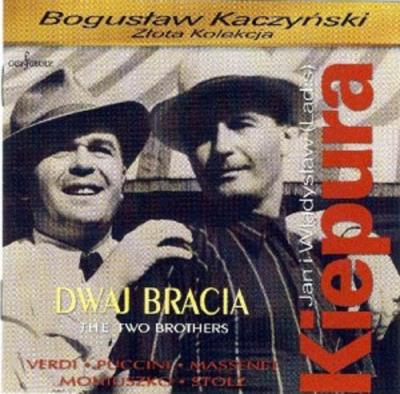 Jan i Władysław (Ladis) Kiepura. Dwaj bracia. Wydawca: CASA GRANDE. SmakLiter.pl Opakowanie Jan i Władysław (Ladis) Kiepura. Dwaj bracia