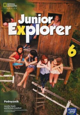 JĘZYK ANGIELSKI JUNIOR EXPLORER PODRĘCZNIK DLA KLASY 6 SZKOŁY PODSTAWOWEJ 70442. Autor: Heath Jennifer, Michele Crawford, Mrozik-Jadacka Marta. SmakLiter.pl Okładka książki JĘZYK ANGIELSKI JUNIOR EXPLORER PODRĘCZNIK DLA KLASY 6 SZKOŁY PODSTAWOWEJ 70442