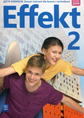 Okładka książki JĘZYK NIEMIECKI EFFEKT ZESZYT ĆWICZEŃ CZĘŚĆ 2 LICEUM I TECHNIKUM 176405