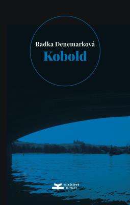 Kobold. Autor: Denemarková Radka. SmakLiter.pl Okładka książki Kobold