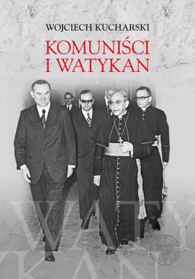 Okładka książki Komuniści i Watykan