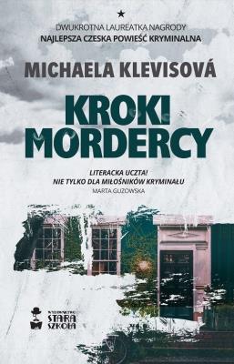 Kroki mordercy. Autor: Michaela Klevisov. SmakLiter.pl Okładka książki Kroki mordercy