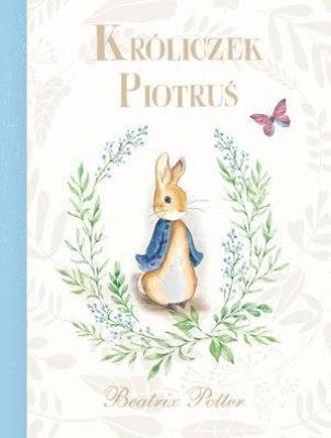Króliczek Piotruś. Autor: Potter Beatrix. SmakLiter.pl Okładka książki Króliczek Piotruś