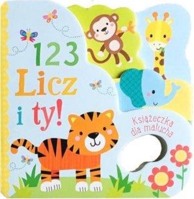 Okładka książki Książeczka dla malucha. 123 Licz i ty!