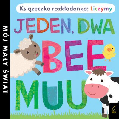 Książka rozkładanka. Jeden, dwa, bee, muu. Autor: Opracowanie zbiorowe. SmakLiter.pl Okładka książki Książka rozkładanka. Jeden, dwa, bee, muu