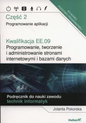 Kwalifikacja EE.09 podręcznik cz.2 HELION. Autor: Pokorska Jolanta. SmakLiter.pl Okładka książki Kwalifikacja EE.09 podręcznik cz.2 HELION