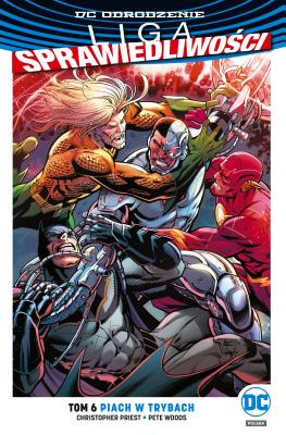 Liga Sprawiedliwości T.6 Piach w trybach. Autor: Christopher Priest, Woods Pete. SmakLiter.pl Okładka książki Liga Sprawiedliwości T.6 Piach w trybach