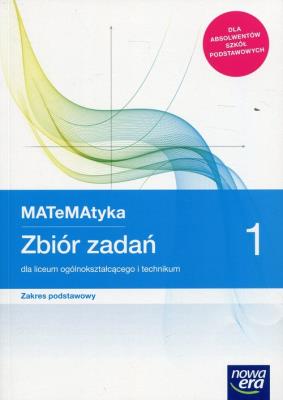 MATeMAtyka LO 1 ZP zbiór zadań NE. Autor: Janowicz Jerzy, Marcin Wesołowski. SmakLiter.pl Okładka książki MATeMAtyka LO 1 ZP zbiór zadań NE