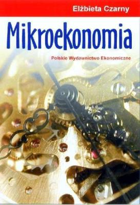 Mikroekonomia. Autor: Elżbieta Czarny. SmakLiter.pl Okładka książki Mikroekonomia