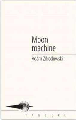 Okładka książki Moon machine
