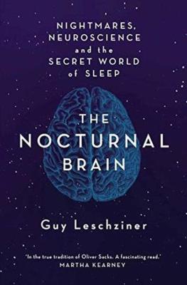 Nocturnal Brain. Autor: Leschziner Guy. SmakLiter.pl Okładka książki Nocturnal Brain