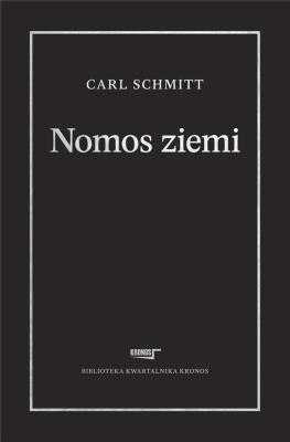 Nomos ziemi. Autor: Carl Schmitt. SmakLiter.pl Okładka książki Nomos ziemi