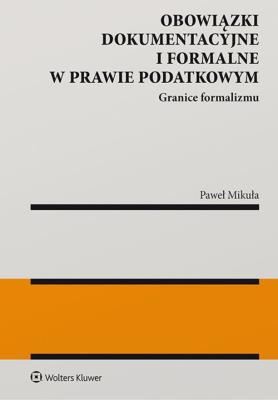 Okładka książki Obowiązki dokumentacyjne i formalne w prawie..